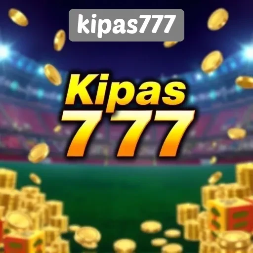 Fitur Menarik yang Ditawarkan Oleh Kipas777 Untuk Pengguna