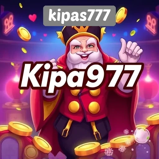 Fitur-Fitur Unggulan Kipas777 yang Perlu Diketahui
